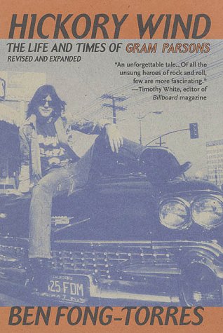 Hickory Wind: Life and Times of Gram Parsons